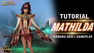 Tutorial cara pakai MATHILDA TERBARU 2020 Mobile Legend Indonesia