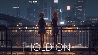 无人问津《Hold On》，鬼知道我看了几遍！！