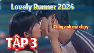 ReviewPhim: Lovely runner Tập 3 |Cõng anh mà chạy | him mới!Côgái du hành ngược thờigian và yêu IDOL