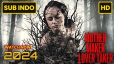 Mother Maker Lover Taker (2024) SUB INDO FULL HD