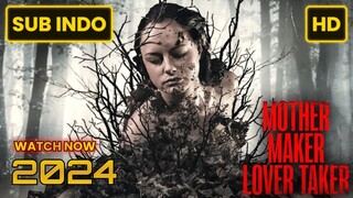 Mother Maker Lover Taker (2024) SUB INDO FULL HD