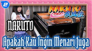 NARUTO [Shippuden] Apakah Kau Ingin Menari Juga? 
OP16 「Bayangan / KANA-BOON」Piano Ru_2