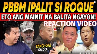 KAKAPASOK LANG MATINDING UTOS HARRY ROQUE IPALlT DOJ REMULLA RESlGN BANTAG IBALIK REACTION VIDEO