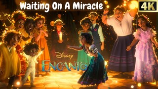 This is 4K | Waiting On A Miracle (From "Encanto") |  Music Video