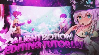 AMV TUTORIAL ON ALIGHT MOTION - ALIGHT MOTION TUTORIAL