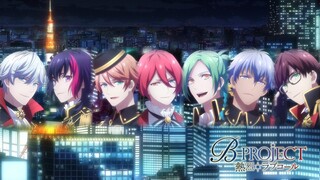 TVアニメ「B-PROJECT ～熱烈＊ラブコール～」ノンクレジットエンディング#8