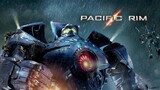 Pacific Rim (2013) แปซิฟิค ริม สงครามอสูรเหล็ก พากย์ไทย