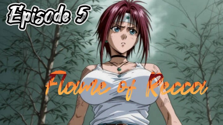 Flame of Recca 𝙴𝚙𝚒𝚜𝚘𝚍𝚎 5 𝙨𝙪𝙗 𝙞𝙣𝙙𝙤