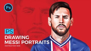 Drawing Messi portraits - paris saint germain - photoshop | BonART