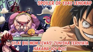 SPOILER OP 1040 LENGKAP! BKN KID & LAW, TPI SOSOK INI YG MENEWASKAN BIG MOM? ZUNISHA KRU DRI JOY BOY