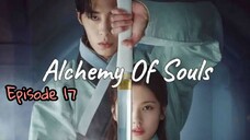 ALCHEMY OF SOULS EPISODE 17 ENG SUB (SEASON 1)