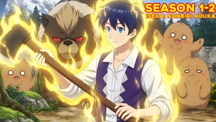 BEREINKARNASI JADI PETANI OVERPOWER DENGAN KEKUATAN SERTA SENJATA SELEVEL DEWA - season 1-2 eps 7