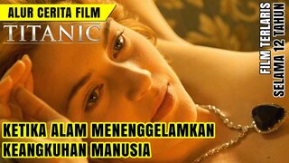 NOSTALGIA! FILM ROMANTIS PALING TRAGIS || Alur cerita film TITANIC (1997)