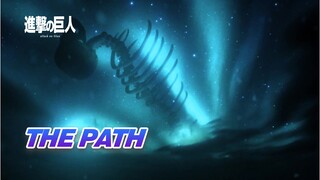 The Path | AOT