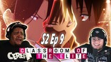 KUSHIDA MESSED UP! | Classroom of the Elite S2 EP 9 REACTION