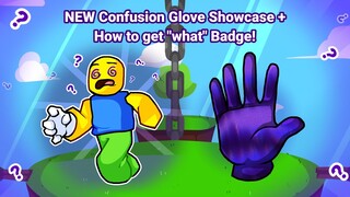NEW Confusion Glove SHOWCASE + How to get "What" badge - Roblox Slap Battles