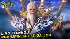 Info Menarik || Ling Tianhou Pemimpin Sekte Da Lou