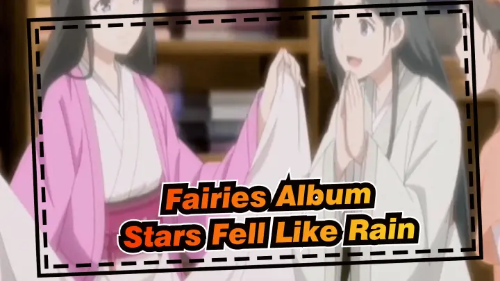 Fairies Album|Stars Fell Like Rain(Season 2 EP Complete Version)