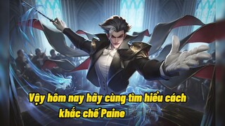 Tìm hiểu cách khắc chế Paine cùng mình nhé