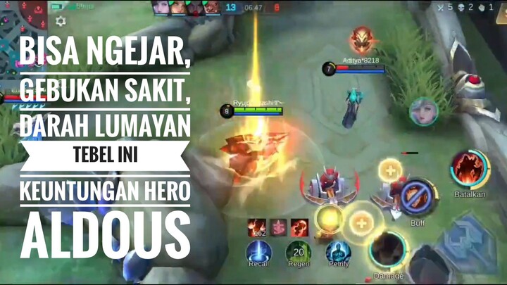 kelebihan menggunakan hero aldous - enak bet asliii