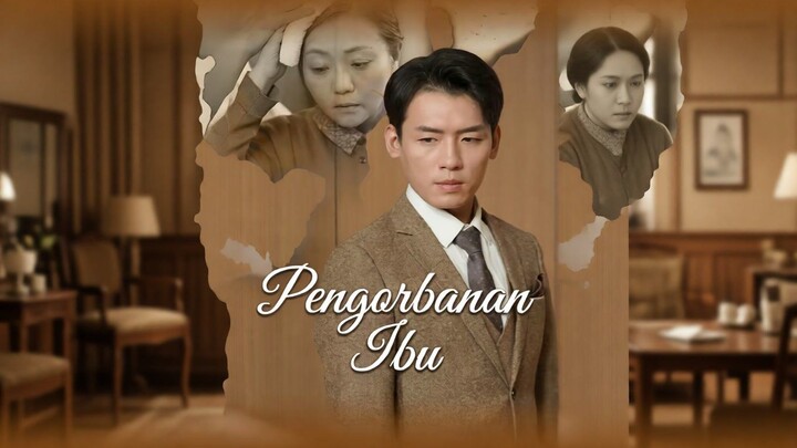 Pengorbanan Ibu Full Bahasa Indonesia (MELO)