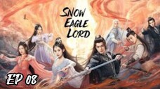 [EP 08][SUB INDO] Snow Eagle Lord