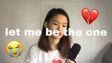let me be the one - jimmy bondoc (cover)