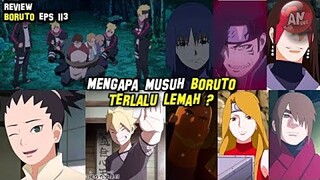 Mengapa Musuh Boruto terlalu Lemah ?| Review Boruto 113
