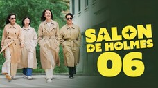 🇰🇷EP. 6 SALON DE HOLMES (2025) | ENG SUB | Action/Mystery/Comedy