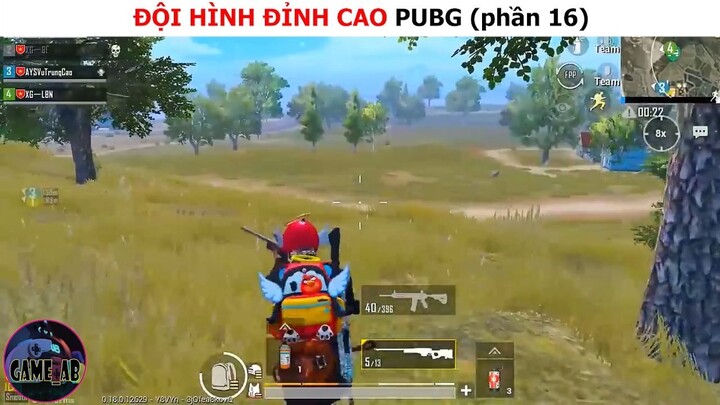 Đội hình đỉnh cao Pubg (p16)