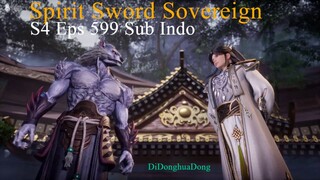 Spirit Sword Sovereign S4 Eps 599 Sub Indo