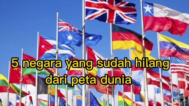 5 negara yang sudah hilang dari peta dunia!