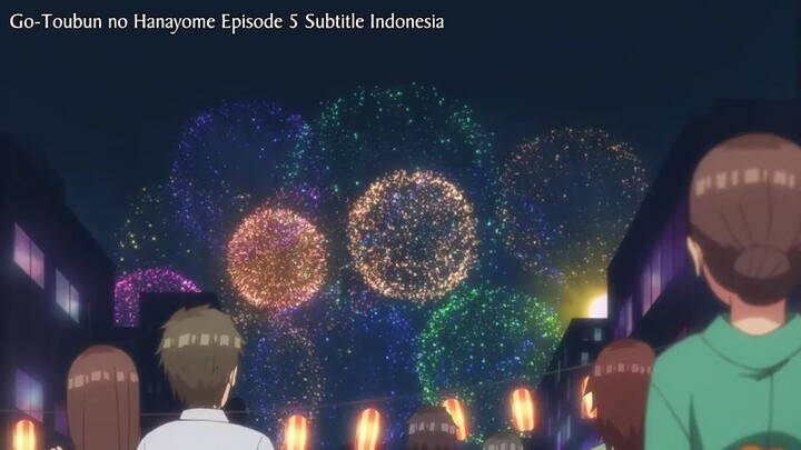 [Season 1] [Episode 5 Gotoubun no hanayome full sub indo]