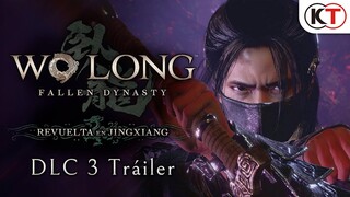 [ES] Wo Long: Fallen Dynasty | Revuelta en Jingxiang DLC 3 Tráiler