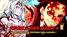 DEMON SLAYER SEASON 4 ! WAJIB TAU !! TERNYATA GAK SEMUDAH ITU MENJADI HASHIRA