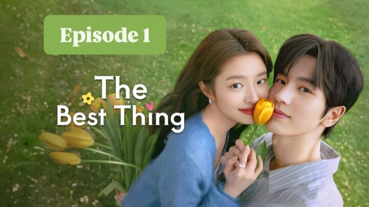 The Best Thing Episode 1: Suyue