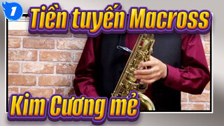 [Tiền tuyến Macross] Kim Cương mẻ, Alto phối kèn Saxophone_1