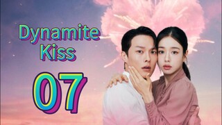 Dynamite Kiss (2025) | Episode 7 | EngSub