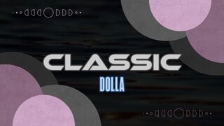DOLLA - CLASSIC (Lyric)