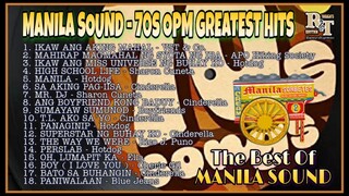 MANILA SOUND | The Best Of 70's OPM Greatest Hits | 𝓡𝓱𝔂𝓽𝓱𝓶 𝓝 ' 𝓣𝓱𝓸𝓾𝓰𝓱𝓽𝓼
