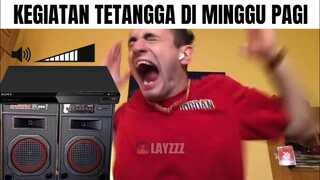 Kegiatan tetangga di Minggu Pagi... (Azel Meme)