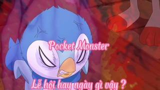 Pocket Monster _Tập 6- Lễ hội hay ngày gì vậy ?