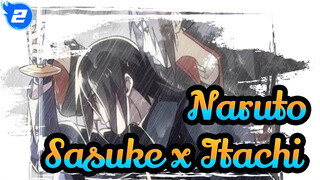 Sasuke x Itachi "Rang Jiu" | Naruto_2