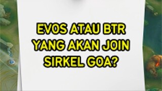 Evos atau BTR?
