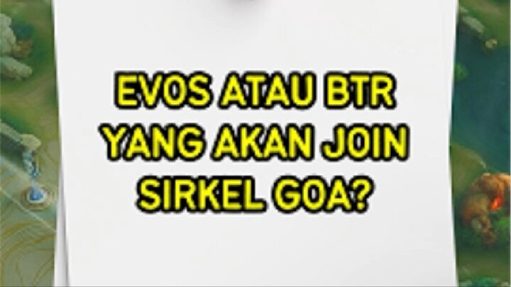 Evos atau BTR?