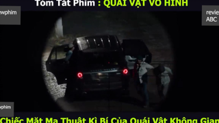 quái vật vô hình p1 #reviewphimabc