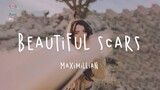 Maximillian - Beautiful Scars (Lyric Video)