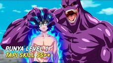 Saat kamu Bereinkarnasi Sebagai Level 1 Terkuat Dengan Skill Cheat 🤔😨