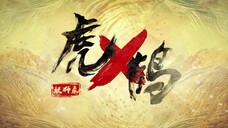 Donghua baru PV | Hu x He Yao Shi Lu ( Tiger x Crane ) studio Motion Magic