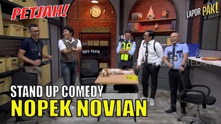 Nopek Novian Grogi Stand Up Dikepung Talent Nasional | LAPOR PAK! (31/05/22) Part 5